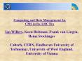 Computing and Data Management for CMS in the LHC Era PowerPoint PPT Presentation