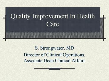 Quality Improvement In Health Care