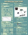 Shooting targets at varying unknown distances can be a challenge even for experienced shooters. Judging bullet drop can be a difficult task, and manual adjustments in the field are cumbersome. This process can be simplified by using existing technology PowerPoint PPT Presentation
