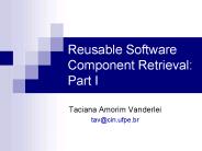 Reusable Software Component Retrieval: Part I