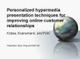 Personalized hypermedia presentation techniques for improving online customer relationships PowerPoint PPT Presentation