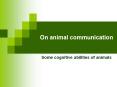 On animal communication PowerPoint PPT Presentation