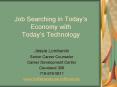 Job Searching in Todays Economy with Todays Technology PowerPoint PPT Presentation