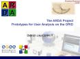 The ARDA Project Prototypes for User Analysis on the GRID PowerPoint PPT Presentation