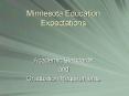 Minnesota Education Expectations PowerPoint PPT Presentation