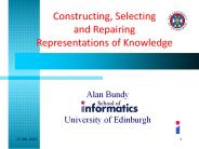 Constructing, Selecting and Repairing Representations of Knowledge