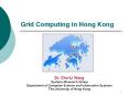 Grid Computing in Hong Kong PowerPoint PPT Presentation