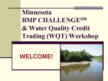 Minnesota BMP CHALLENGESM