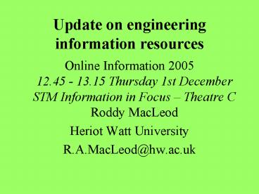 Update on engineering information resources