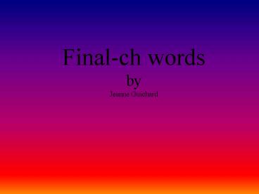Finalch words by Jeanne Guichard