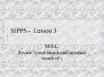 SIPPS Lesson 3 PowerPoint PPT Presentation