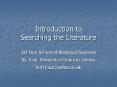 Introduction to Searching the Literature PowerPoint PPT Presentation