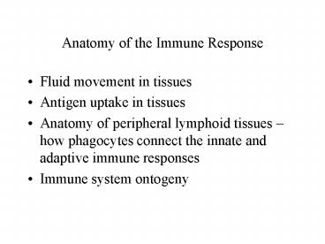 Anatomy of the Immune Response presentation | free to view