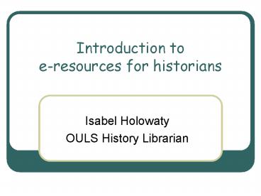 Introduction to eresources for historians