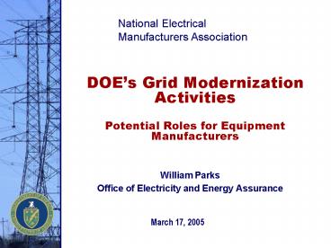 DOEs Grid Modernization Activities Potential Roles for Equipment Manufacturers