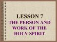 THE PERSON AND WORK OF THE HOLY SPIRIT PowerPoint PPT Presentation