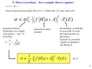 9. Direct reactions - for example direct capture: