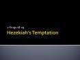 Hezekiah PowerPoint PPT Presentation