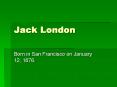 Jack London PowerPoint PPT Presentation