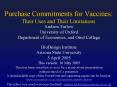 Purchase Commitments for Vaccines: Their Uses and Their Limitations PowerPoint PPT Presentation
