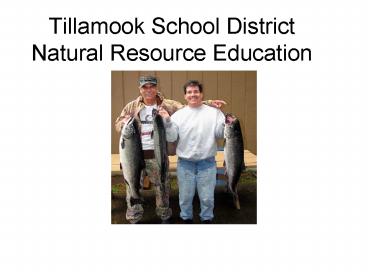 Tillamook School District Natural Resource Education
