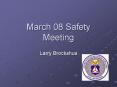 March 08 Safety Meeting PowerPoint PPT Presentation
