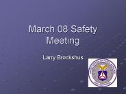 March 08 Safety Meeting