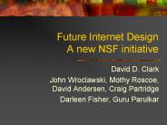 Future Internet Design A new NSF initiative