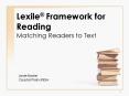 Lexile Framework for Reading Matching Readers to Text PowerPoint PPT Presentation