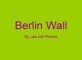 Berlin Wall PowerPoint PPT Presentation
