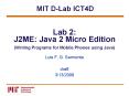 Lab 2: J2ME: Java 2 Micro Edition Writing Programs for Mobile Phones using Java PowerPoint PPT Presentation