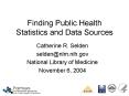 Finding Public Health Statistics and Data Sources PowerPoint PPT Presentation