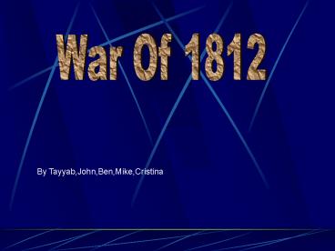 A Chronology of Events in the War of 1812