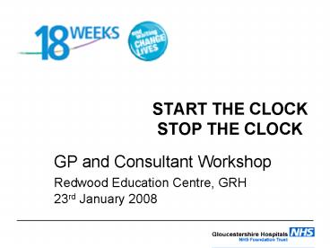 START THE CLOCK STOP THE CLOCK