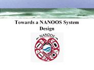 Towards a NANOOS System Design