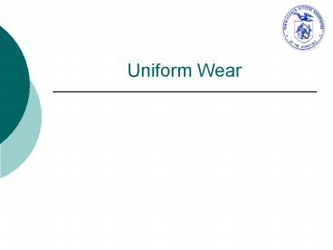 Uniform Wear