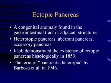 Ectopic Pancreas
