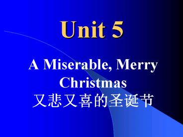 A Miserable, Merry Christmas