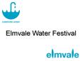 Elmvale Water Festival PowerPoint PPT Presentation