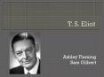 T' S' Eliot PowerPoint PPT Presentation