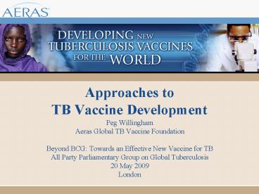 Approaches to TB Vaccine Development