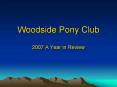 Woodside Pony Club PowerPoint PPT Presentation