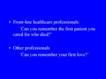 Frontline healthcare professionals: