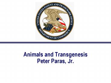 Animals%20and%20Transgenesis%20Peter%20Paras,%20Jr.