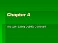 The Law: Living Out the Covenant PowerPoint PPT Presentation
