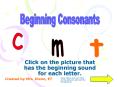 Click on the picture that has the beginning sound for each letter' PowerPoint PPT Presentation