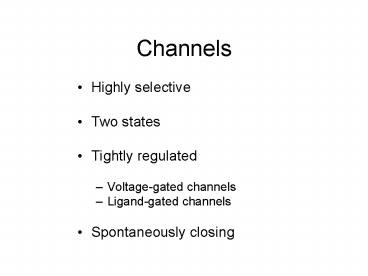 Channels