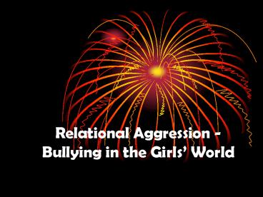Relational Aggression Bullying in the Girls World