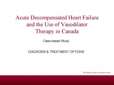 Acute Decompensated Heart Failure and the Use of Vasodilator Therapy in ...