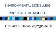 ENVIRONMENTAL MODELLING PROBABILISTIC MODELS